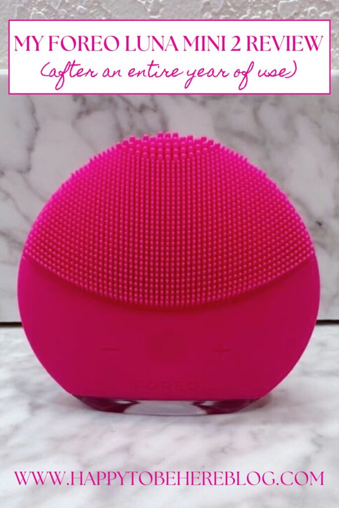 My Foreo Luna Mini Review (After 1 Year)