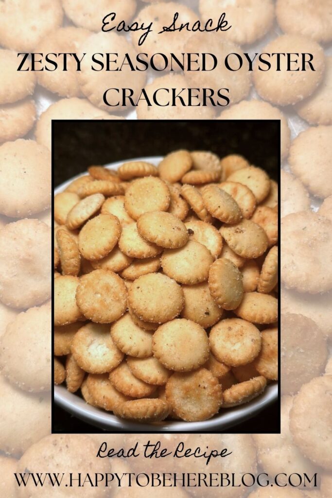 Zesty Seasoned Oyster Crackers- Close Up of Crackers in a Bowl - Pin for Pinterest