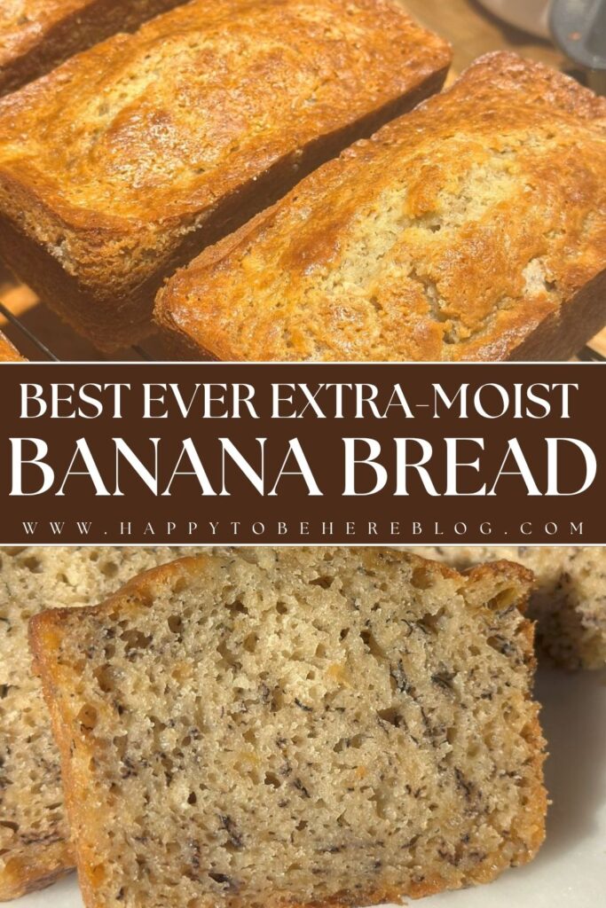 Best Ever Extra Moist Banana Bread Pin For Pinterest